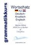 Wörterbuch A2 Deutsch - Kroatisch - Bosnisch - Serbisch - Englisch