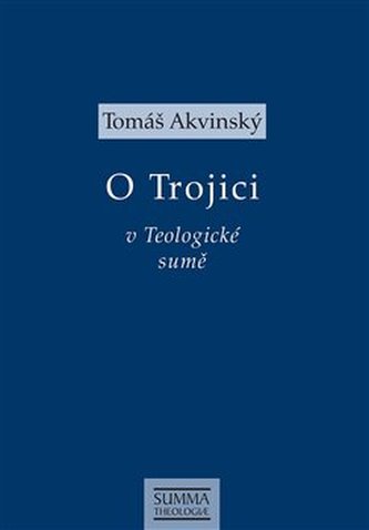 O Trojici v Teologické sumě