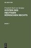 Friedrich Karl von Savigny: System des heutigen römischen Rechts. Band 7