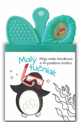 Moja malá hrkálková a hryzadlová knižka Malý Tučniak