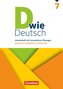 D wie Deutsch 7. Schuljahr - Arbeitsheft mit interaktiven Übungen online