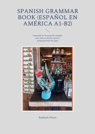 Spanish grammar book (Español en América A1-B2)