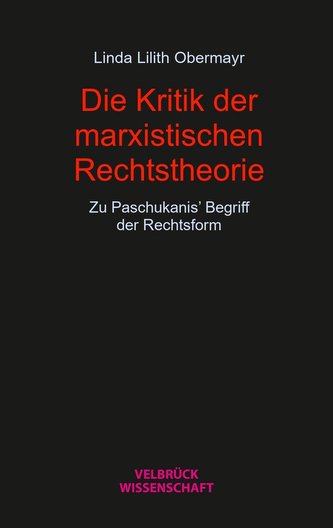 Die Kritik der marxistischen Rechtstheorie