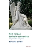 Neil Jordan ecrivain-scenariste; L'imaginaire de la transgression