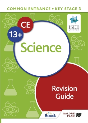 Common Entrance 13+ Science Revision Guide