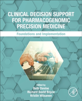 Clinical Decision Support for Pharmacogenomic Precision Medicine