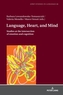 Language, Heart, and Mind