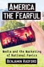 America the Fearful