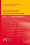 Wegmarken der spanischen Literatur des 21. Jahrhunderts