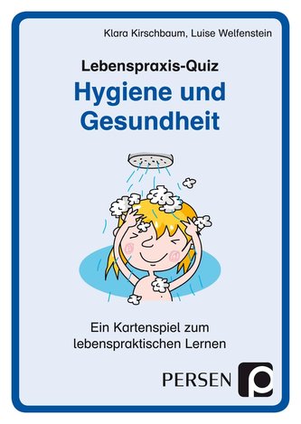 Lebenspraxis-Quiz: Hygiene und Gesundheit