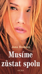 Musíme zůstat spolu