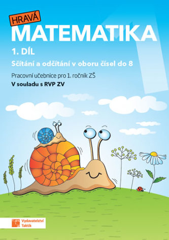 Hravá matematika 1 - pracovní učebnice - 1. díl