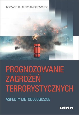Prognozowanie zagrożeń terrorystycznych
