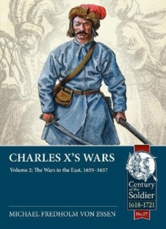 Charles X's Wars Volume 2