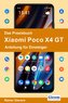 Das Praxisbuch Xiaomi Poco X4 GT - Anleitung für Einsteiger