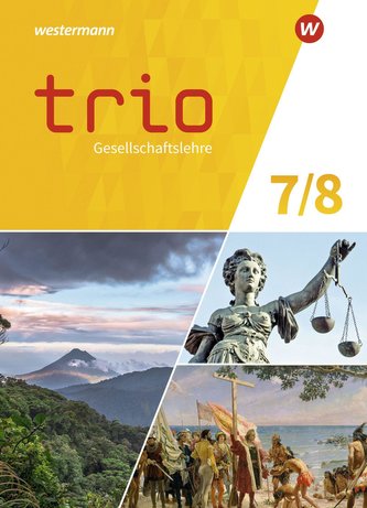 Trio Gesellschaftslehre 7 / 8. Schülerband. Für Gesamtschule und Realschule plus in Rheinland-Pfalzür Gesamtschulen in Rheinland