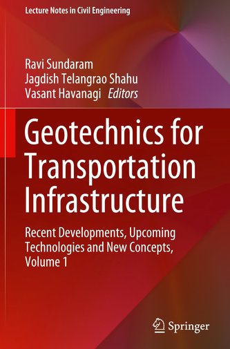 Geotechnics for Transportation Infrastructure