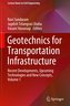 Geotechnics for Transportation Infrastructure