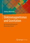 Elektromagnetismus und Gravitation