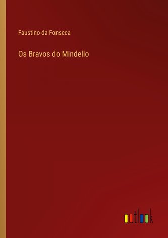 Os Bravos do Mindello