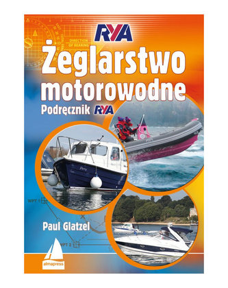 Żeglarstwo motorowodne. Podręcznik RYA