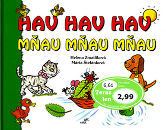 Hav hav hav mňau mňau mňau