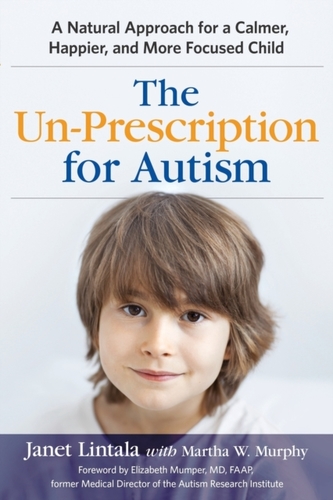 The Un-Prescription for Autism