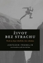 Život bez strachu