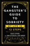 The Gangster's Guide to Sobriety