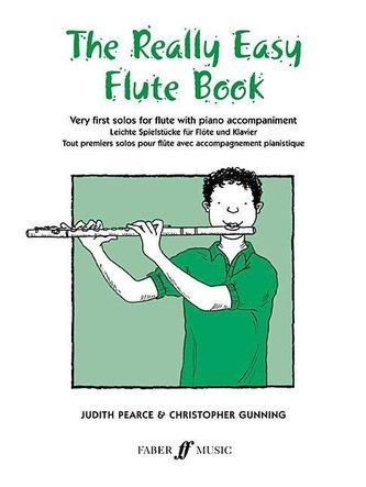 The Really Easy Flute Book: Very First Solos for Flute with Piano Accompaniment