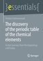The discovery of the periodic table of the chemical elements