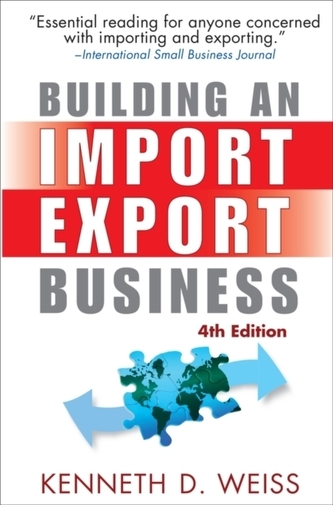 Building an Import/Export Business 4e