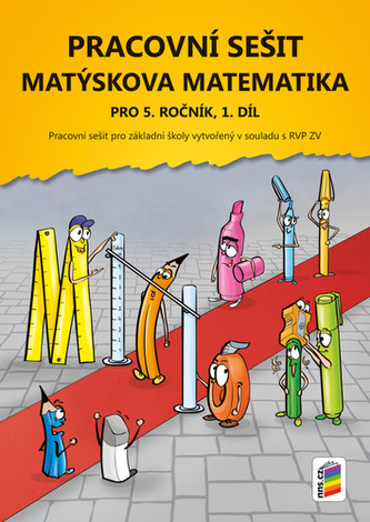 Matýskova matematika pro 5. ročník 1. díl - pracovní sešit