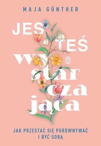 Jesteś wystarczająca