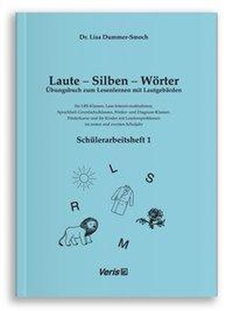 Laute - Silben - Wörter. Schülerarbeitsheft 1