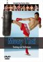 Muay Thai - Training and Techniques