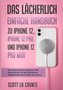 Das Lächerlich Einfache Handbuch zu iPhone 12, iPhone 12 Pro, und iPhone 12 Pro Max