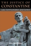 The Justice of Constantine
