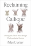 Reclaiming Calliope