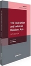 Trade Union and Industrial Relations Acts