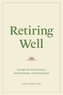 Retiring Well