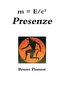m = E/c² Presenze