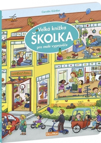 Velká knížka Školka pro malé vypravěče