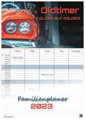 Oldtimer - OLDIES BUT GOLDIES - 2023 - Kalender DIN A3 - (Familienplaner)