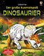 Der große Ausmalspaß: Dinosaurier