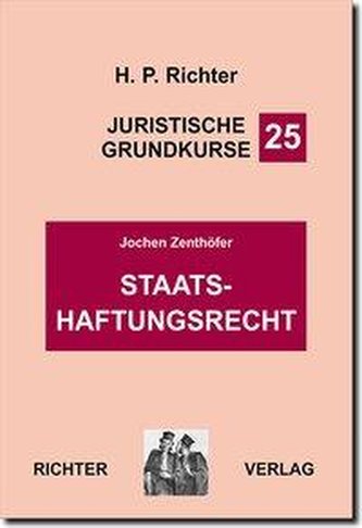 Zenthöfer, J: Juristische Grundkurse / Band 25 - Staatshaftu