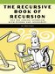 The Recursive Book of Recursion