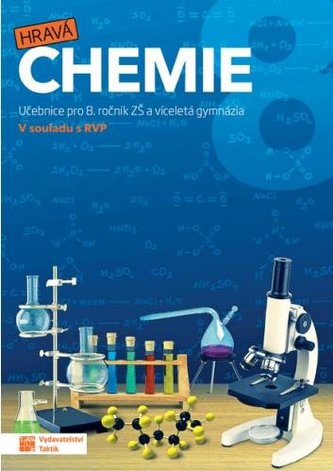 Hravá chemie 8 - učebnice Hravá chemie 8 - učebnice