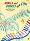Scales and Chords Are Fun, Bk 1: Major