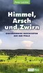 Himmel, Arsch und Zwirn
